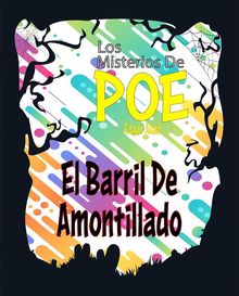 El Barril De Amontillado.  Edgar Allan Poe