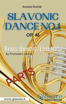 Brass Quintet: Slavonic Dance no.1 by Dvo?k (set of 9 parts).  Brass Series Glissato