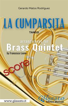 La Cumparsita - Brass Quintet (score).  Gerardo Matos Rodrguez