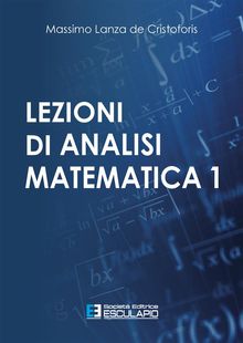 Lezioni di Analisi Matematica 1.  Massimo Lanza de Cristoforis