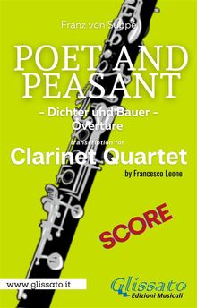 (Score) Poet and Peasant overture for Clarinet Quartet.  a cura di Francesco Leone