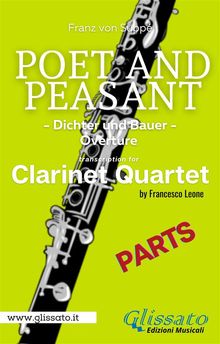 (Bb Clarinet 1 part) Poet and Peasant overture for Clarinet Quartet.  Franz von Supp