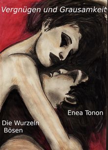 Vergngen und Grausamkeit.  Enea Tonon