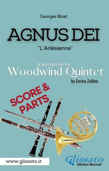 Agnus Dei - Woodwind Quintet (score & parts).  Georges Bizet