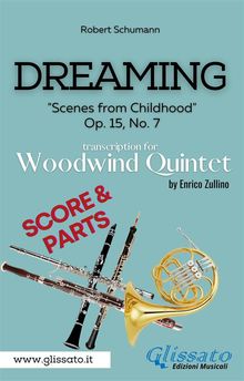 Dreaming - Woodwind Quintet (score & parts).  Robert Schumann