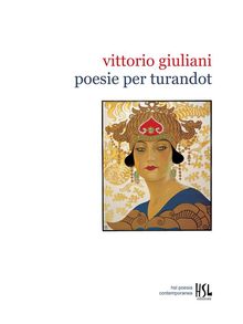 Poesie per Turandot.  Vittorio Giuliani