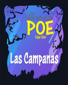 Las Campanas.  Edgar Allan Poe