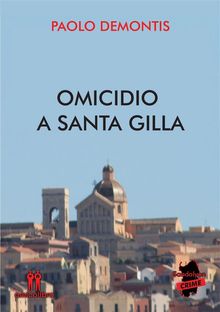 Omicidio a Santa Gilla.  Paolo Demontis