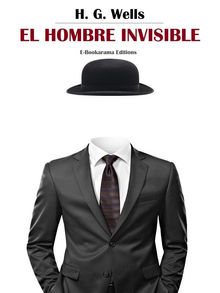 El hombre invisible.  H. G. Wells