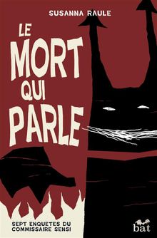 Le mort qui parle.  Susanna Raule