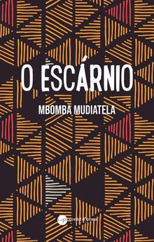 O Escrnio.  MBOMBA MUDIATELA