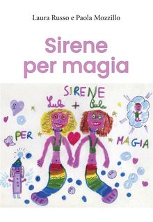 Sirene per magia.  Paola Mozzillo