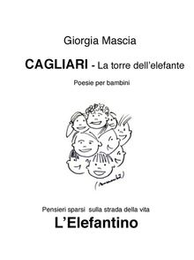 Cagliari - La torre dell'elefante - L' Elefantino.  Giorgia Mascia