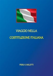 Viaggio nella costituzione italiana.  Piero Carletti