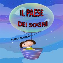 Il paese dei sogni.  Teresa Zangari