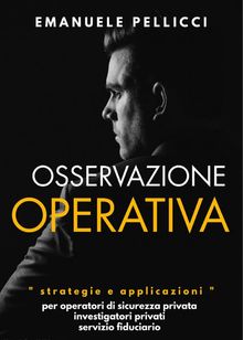 Osservazione operativa.  Emanuele Pellicci