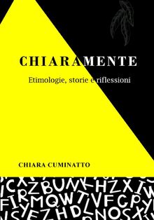 Chiaramente.  Chiara Cuminatto