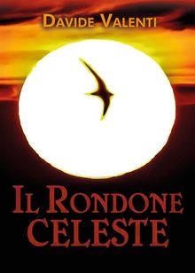 Il Rondone celeste.  Davide Valenti