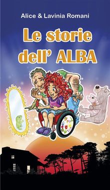 Le storie dell'Alba.  Alessandro Romani