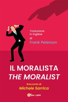 Il moralista.  Michele Sarrica