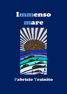 Immenso Mare.  Fabrizio Trainito