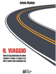 Il viaggio.  Antonio Mandato