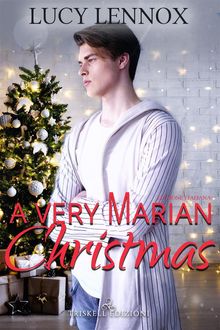 A very Marian Christmas.  Lucy Lennox