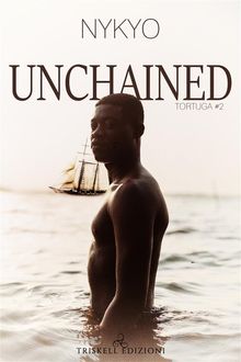 Unchained.  Nykyo