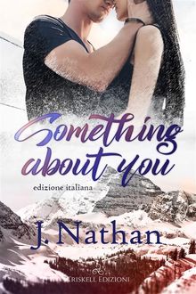 Something About You.  Isabelle A.