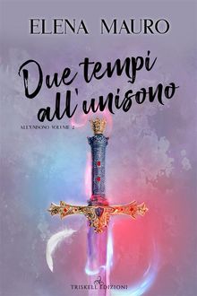 Due tempi allunisono.  Elena Mauro