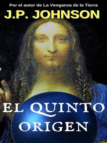 El Quinto Origen.  J. P. JOHNSON