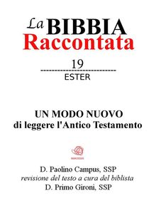 La Bibbia raccontata - Ester.  paolino.campus