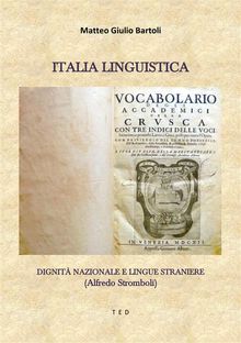 Italia linguistica.  Matteo Giulio Bartoli