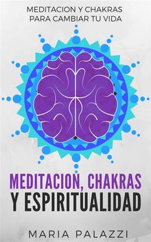 Meditacin, Chakras y Espiritualidad.  Maria Palazzi