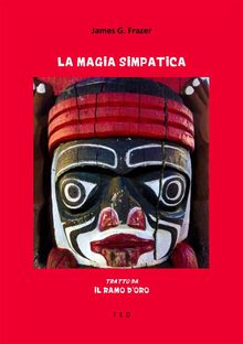 La magia simpatica.  James G. Frazer