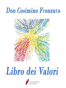 Libro dei Valori.  Don Cosimino Fronzuto