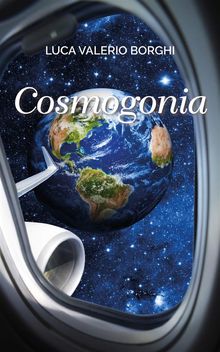 Cosmogonia.  Luca Valerio Borghi