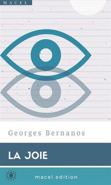 La Joie.  Georges Bernanos