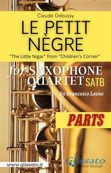 Le petit ngre - Sax Quartet (Parts).  a cura di Francesco Leone