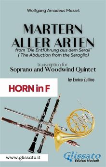 Martern aller Arten - Soprano and Woodwind Quintet (French Horn in F).  Wolfgang Amadeus Mozart