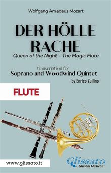 Der Holle Rache - Soprano and Woodwind Quintet (Flute).  Wolfgang Amadeus Mozart