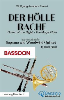 Der Holle Rache - Soprano and Woodwind Quintet (Bassoon).  Wolfgang Amadeus Mozart