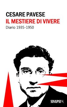 Il mestiere di vivere.  Cesare Pavese