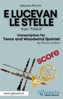 E lucevan le stelle - Tenor & Woodwind Quintet (SCORE).  Giacomo Puccini