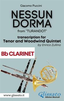 Nessun Dorma - Tenor & Woodwind Quintet (Clarinet part).  Giacomo Puccini