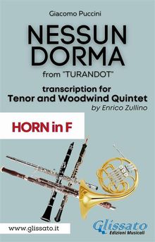 Nessun Dorma - Tenor & Woodwind Quintet (Horn part).  Giacomo Puccini