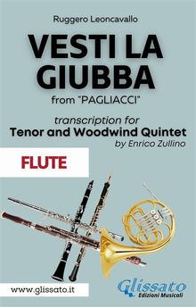 (Flute part) Vesti la giubba - Tenor & Woodwind Quintet.  Ruggero Leoncavallo