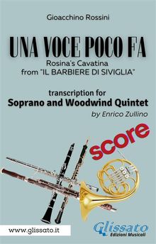 (Score) Una voce poco fa - Soprano & Woodwind Quintet.  Gioacchino Rossini