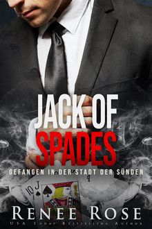 Jack of Spades: Gefangen in der Stadt der Snden.  Renee Rose