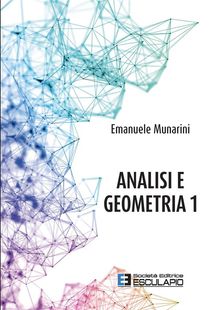 Analisi e Geometria 1.  Emanuele Munarini